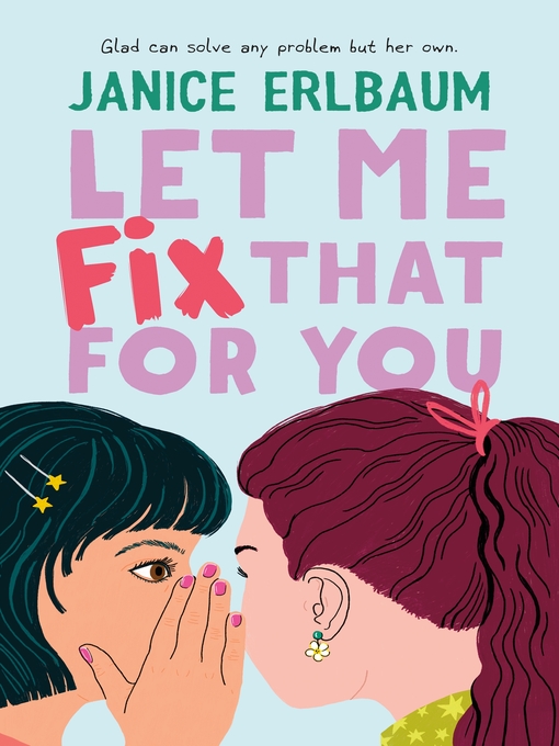 Title details for Let Me Fix That for You by Janice Erlbaum - Wait list